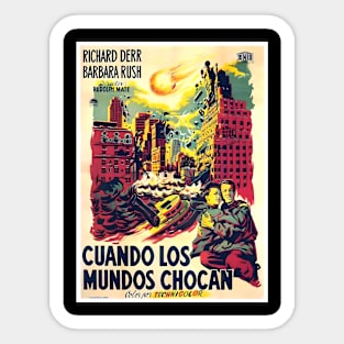 When Worlds Collide (1951) Cuando Los Mundos Chocan Mexican Movie Poster Sticker